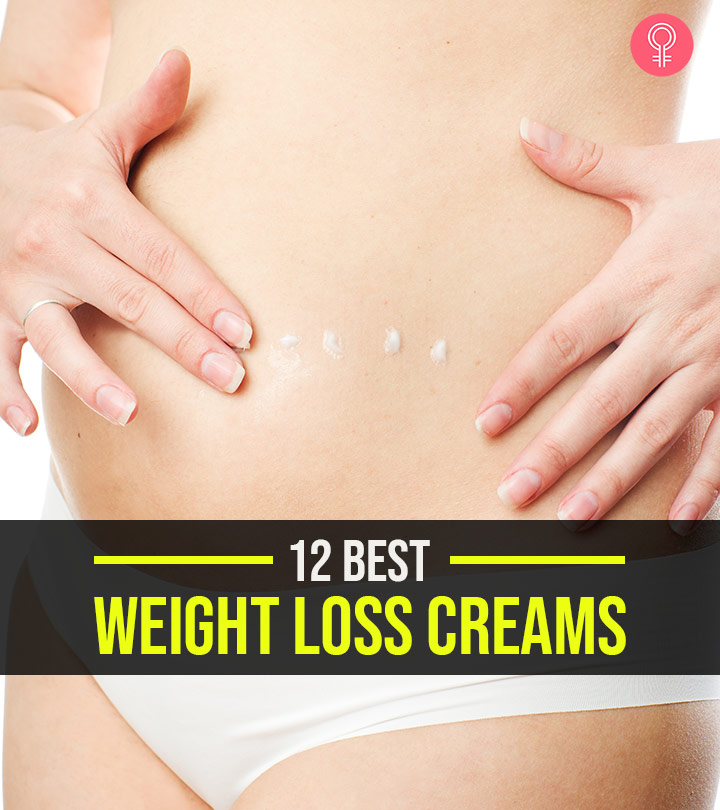 Dozen Creams For Weight Loss